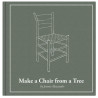 Make a chair from a Tree